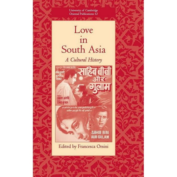 University of Cambridge Oriental Publica Love in South Asia, Book 62, (Hardcover)