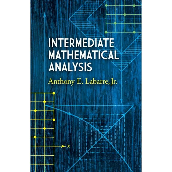 Intermediate Mathematical Analysis, (Paperback)