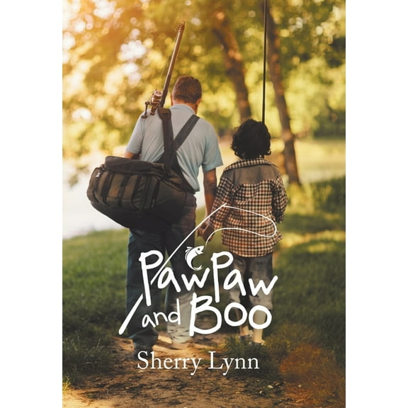 Pawpaw and Boo (Hardcover) by Sherry Lynn