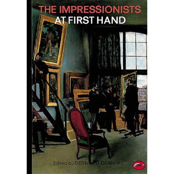 Pre-Owned The Impressionists at First Hand (World of Art) (Paperback) 0500202095 9780500202098