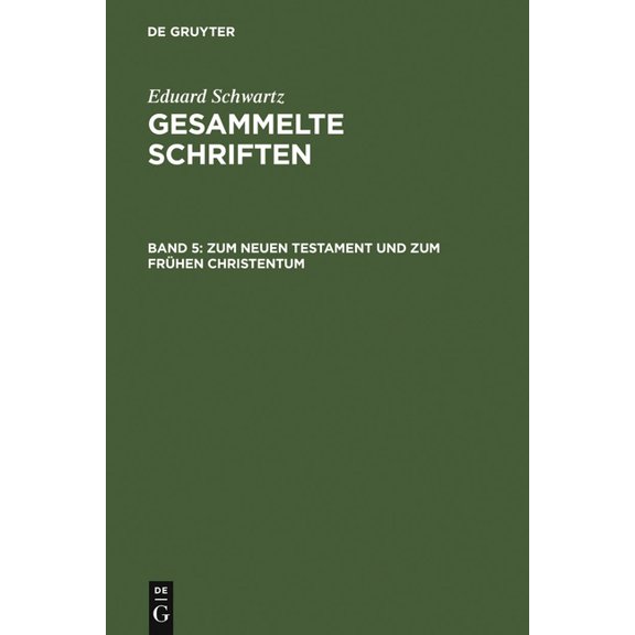 Zum Neuen Testament Und Zum FrÃ¼hen Christentum: Mit Einem Gesamtregister Zu Band 1-5, (Hardcover)