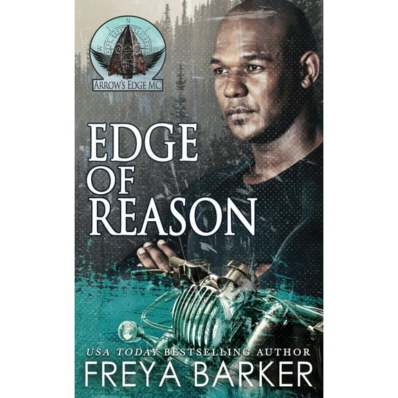 Arrow's Edge MC Edge Of Reason, Book 1, (Paperback)