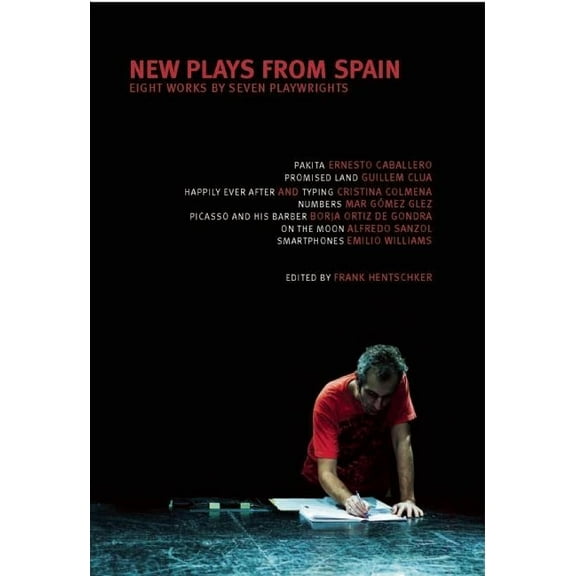 New Plays from Spain: Eight Works by Seven Playwrights (Paperback)