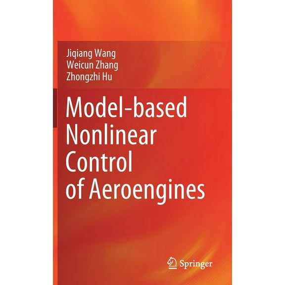 Model-Based Nonlinear Control of Aeroengines, (Hardcover)