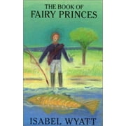 The Book of Fairy Princes [Paperback - Used]