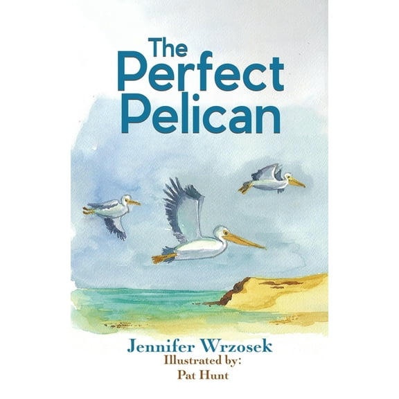 The Perfect Pelican, (Paperback)