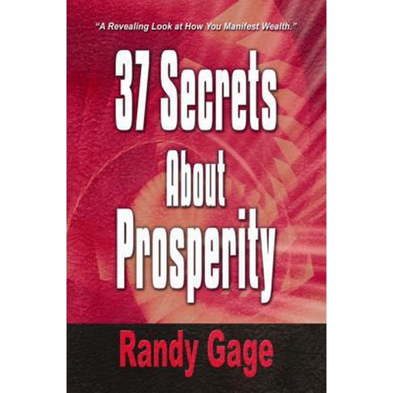 Pre-Owned 37 Secrets about Prosperity (Paperback) 097155787X 9780971557871