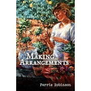 Making Arrangements: Making Arrangements (Paperback)