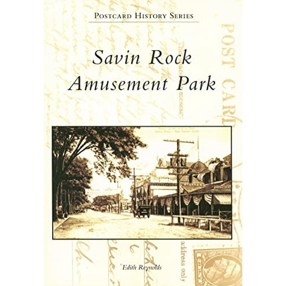Pre-Owned Savin Rock Amusement Park (Paperback) 0738544760 9780738544762