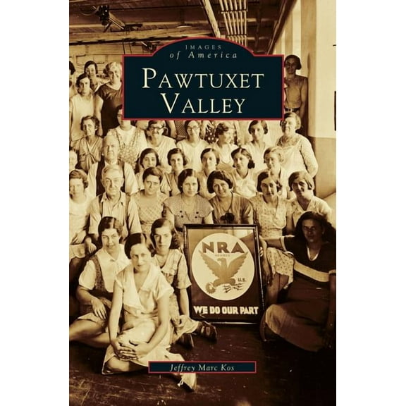 Pawtuxet Valley (Hardcover)