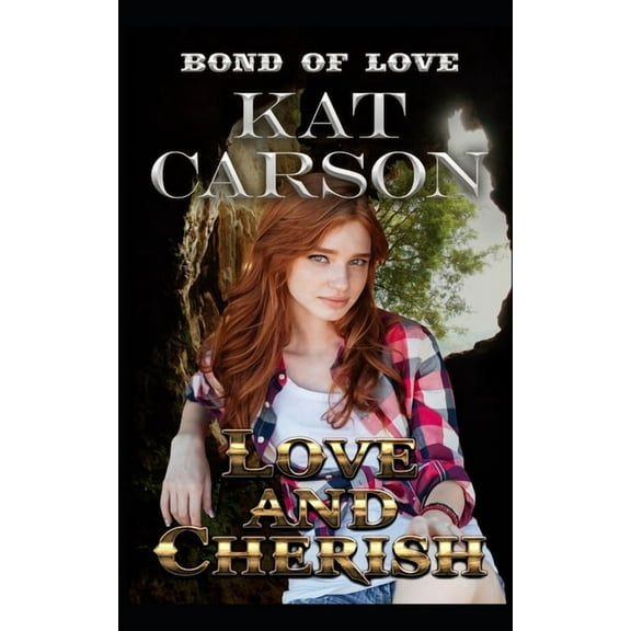 Bonds of Love: Love & Cherish (Series #2) (Paperback)