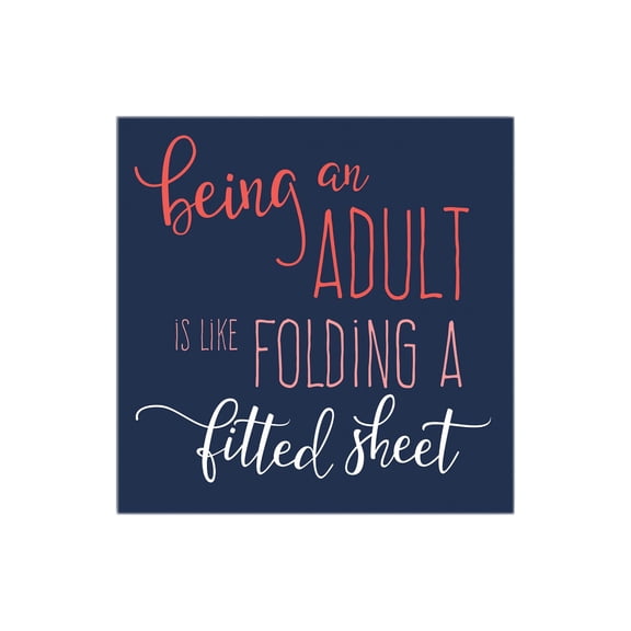 Being Adult Fold Fitted Sheet Slate Grey 12 x 12 Wood Wall Sign Plaque