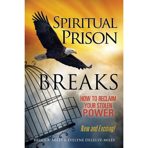 Spiritual Prison Breaks, (Paperback)