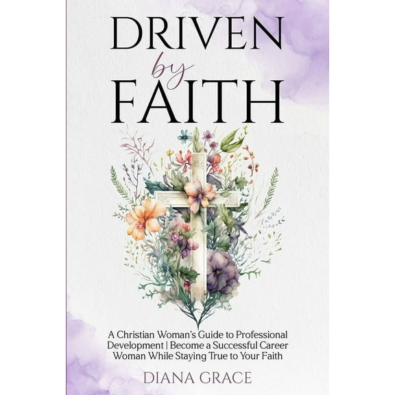 Driven By Faith, (Paperback)