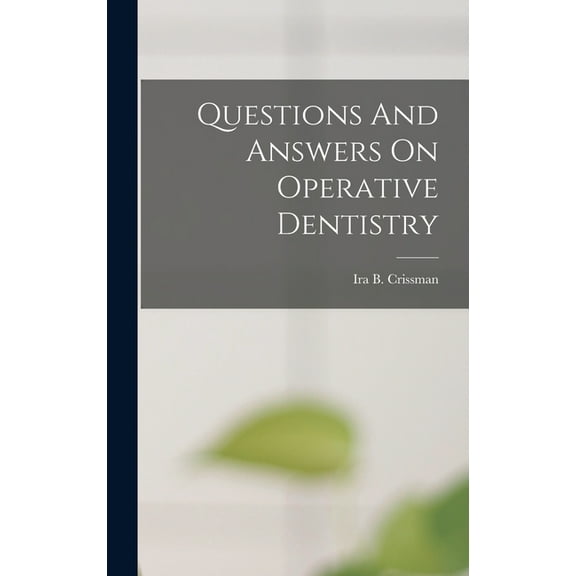 Questions And Answers On Operative Dentistry (Hardcover)