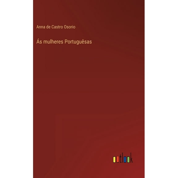 Ás mulheres Portuguêsas (Hardcover)