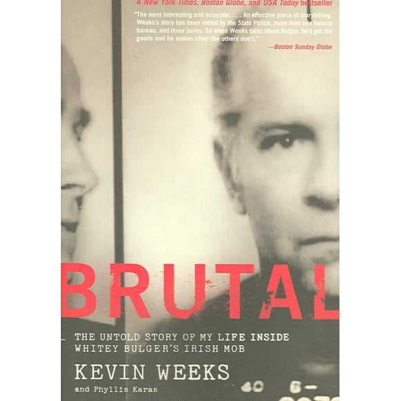 Brutal, Phyllis Karas, Kevin Weeks Broché