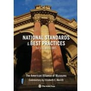National Standards and Best Practices for U.S. Museums, Used [Paperback]