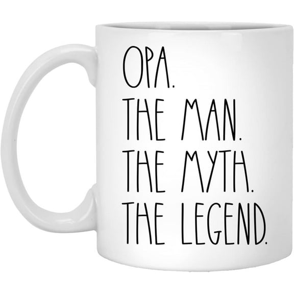 Opa The Man The Myth The Legend Coffee Mug-Opa Rae Dunn Style-Rae Dunn Inspired-Happy Birthday Opa-Best Opa Coffee Mug-Father's Day Mug For Opa 11oz, White (E69RMWMVX3-11oz)