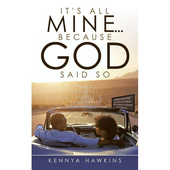 It's All Mine...Because God Said So, (Hardcover)