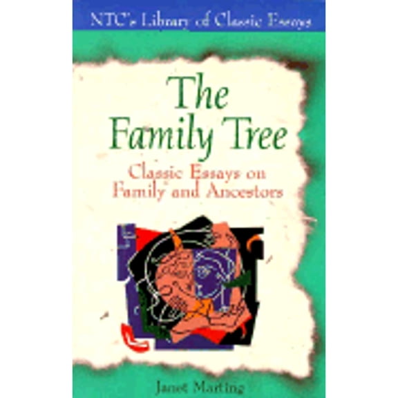 Pre-Owned The Family Tree: Classic Essays on Family and Ancestors (Paperback) by Janet Marting
