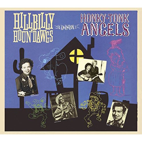 Various Artists - Hillbilly Houn Dawgs & Honky-Tonk Angels - Music & Performance - CD