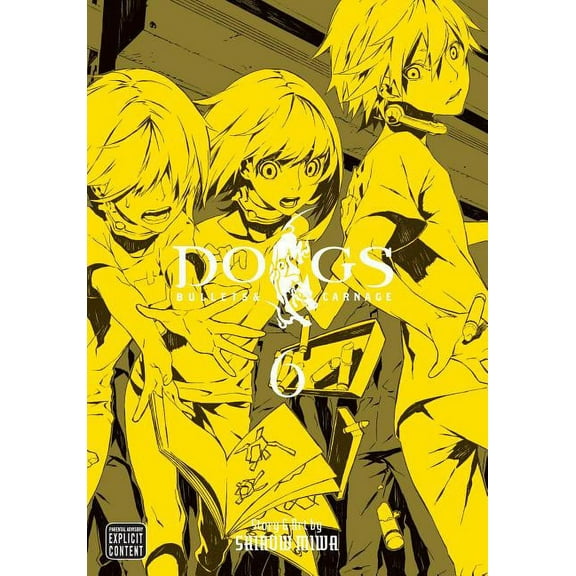 Dogs: Dogs, Vol. 6 : Bullets & Carnage (Series #6) (Paperback)