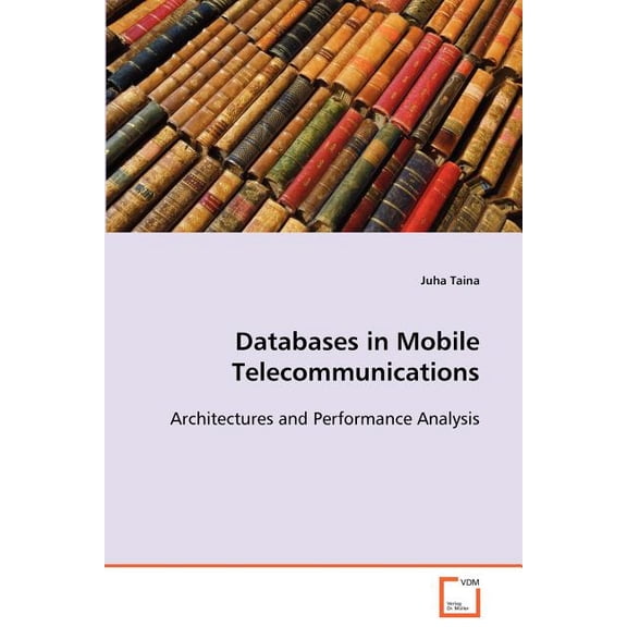 Databases in Mobile Telecommunications (Paperback)