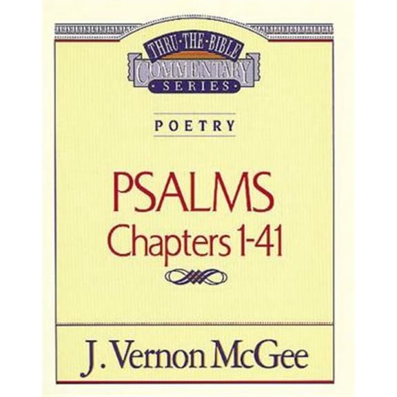 Pre-Owned Thru the Bible Vol. 17: Poetry (Psalms I-41): 17 (Paperback) 078520444X 9780785204442