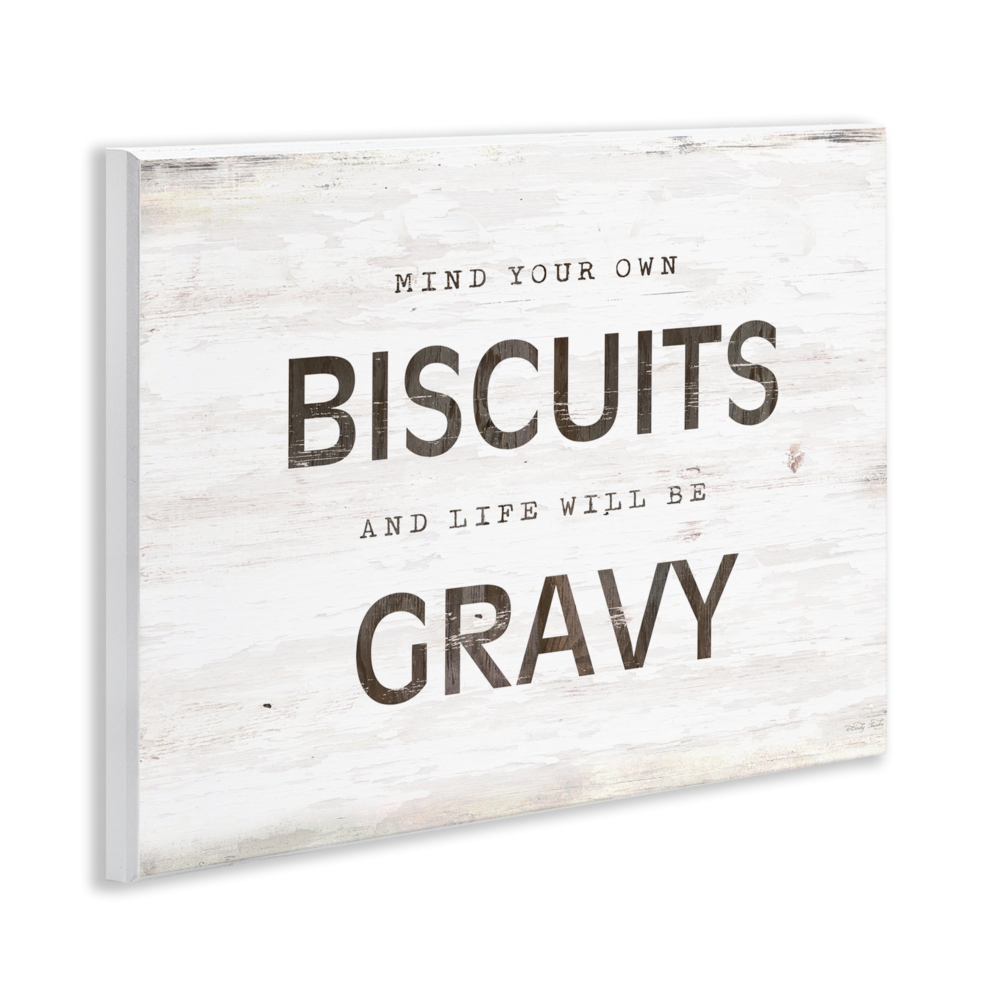 Stupell Industries Mind Your Biscuits Life Is Gravy Wall Plaque Art, design by Cindy Jacobs