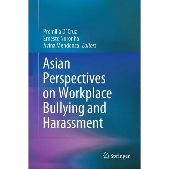 Asian Perspectives on Workplace Bullying and Harassment, (Hardcover)