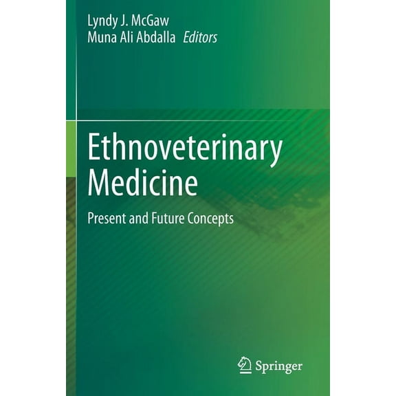 Ethnoveterinary Medicine: Present and Future Concepts, (Paperback)