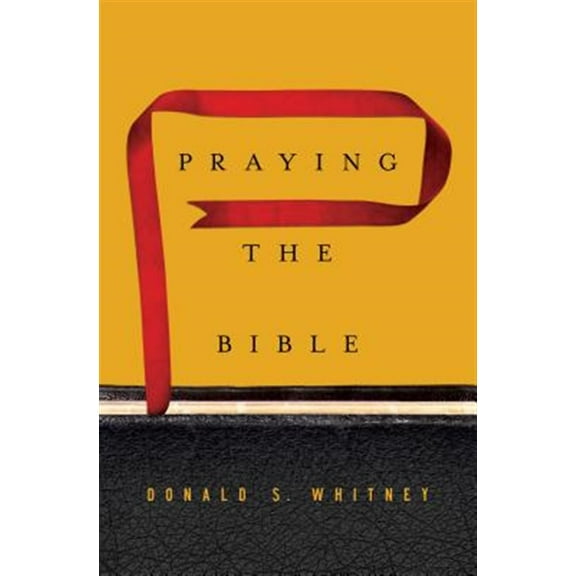 Pre-Owned Praying the Bible (Hardcover) 1433547848 9781433547843