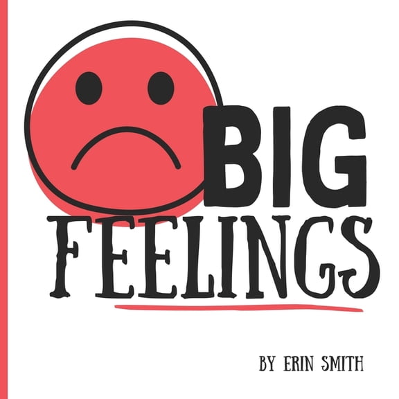 BIG Feelings, (Paperback)