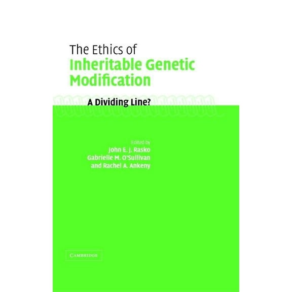 The Ethics of Inheritable Genetic Modification, (Hardcover)