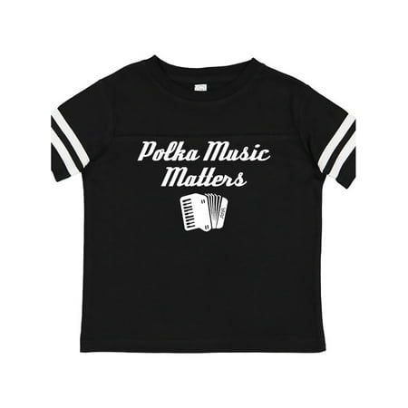 

Inktastic Polka Music Matters Gift Toddler Boy or Toddler Girl T-Shirt