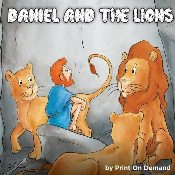 Daniel and the Lions, (Paperback)