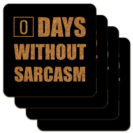

Days Without Sarcasm Equals Zero Funny Low Profile Novelty Cork Coaster Set