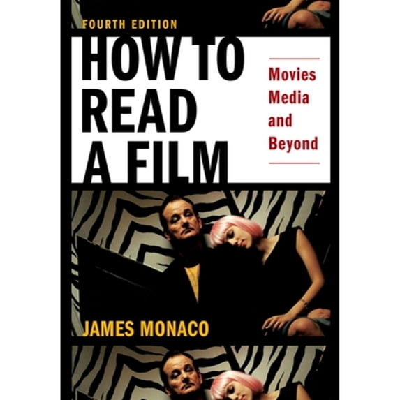 Pre-Owned How to Read a Film: Movies, Media, and Beyond: Art, Technology, Language, History, Theory (Paperback) 0195321057 9780195321050