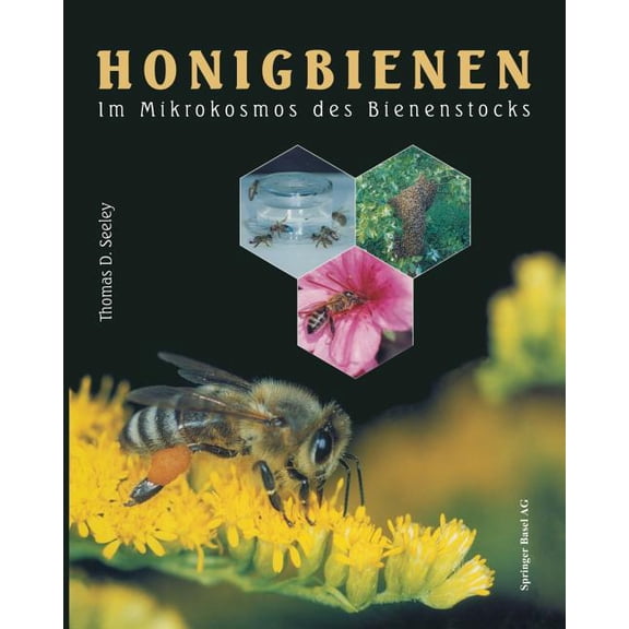Honigbienen: Im Mikrokosmos Des Bienenstocks, (Paperback)