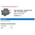 thumbnail image 2 of Stop Light Switch - Compatible with 1988 - 1993 GMC C2500 1989 1990 1991 1992, 2 of 2