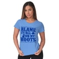 thumbnail image 4 of Blame It On My Roots Country Music Women's T Shirt Ladies Tee Brisco Brands X, 4 of 6