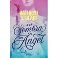 thumbnail image 1 of A la sombra del ángel Planeta KATHRYN S. BLAIR, 1 of 2