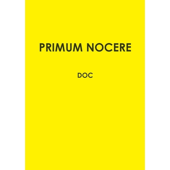 Primum Nocere, (Paperback)