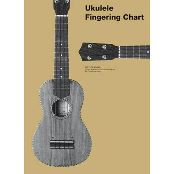 Ukulele Fingering Chart (Paperback) by Hal Leonard Publishing Corporation