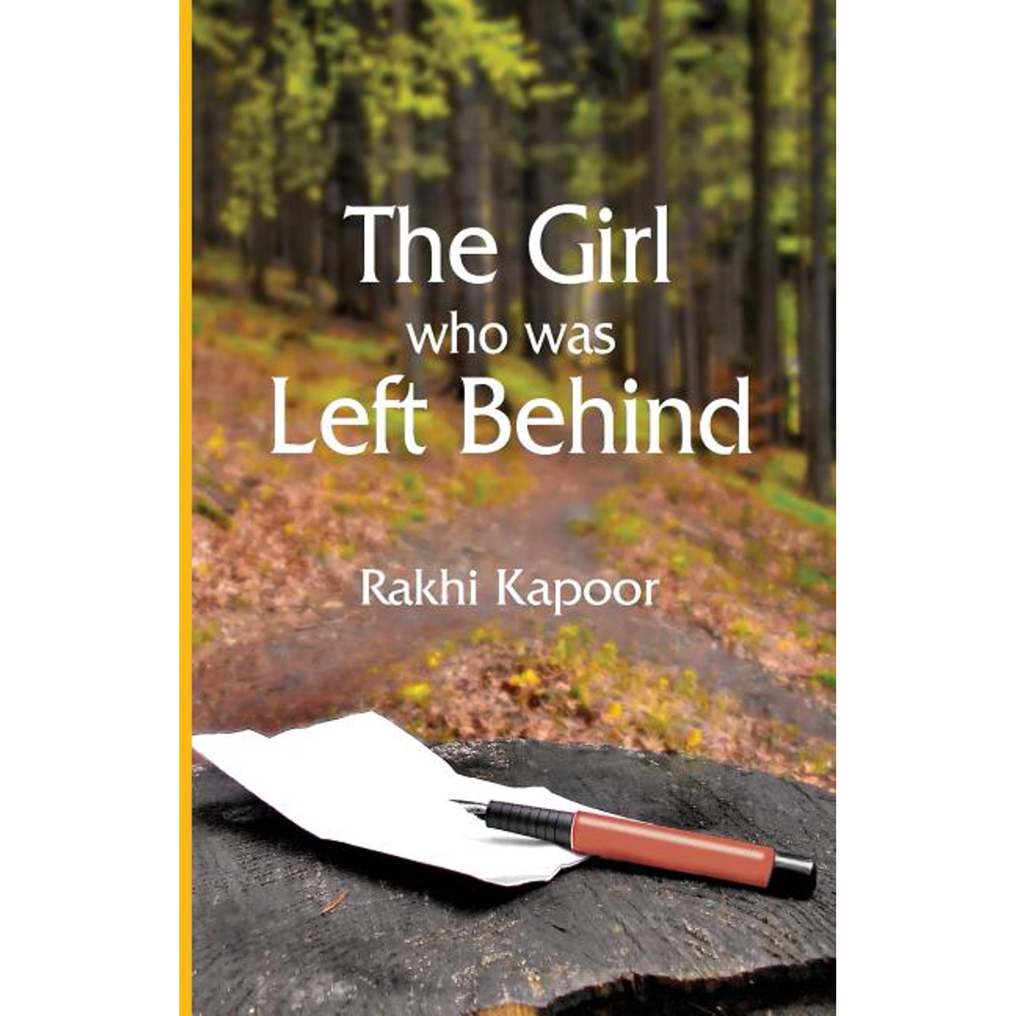 The Girl Who Was Left Behind (Paperback)