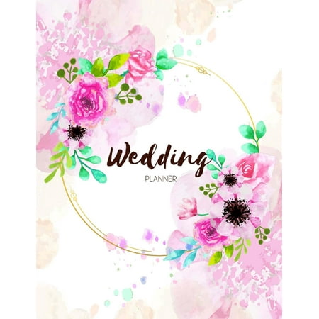 Wedding Planner: Checklist & Organizer, Budget-Savvy, Essential Tools to Plan the Perfect Wedding, Worksheets, Etiquette, Calendars, and Answers to Frequently Asked Questions, Wedding Small Budget (Best Calendar Printing Service)