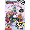 thumbnail image 1 of Pre-Owned Powerpuff Girls Chapter Book #11: Mojo Mayhem (Paperback) 0439332125 9780439332125, 1 of 1