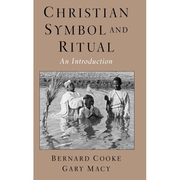 Christian Symbol and Ritual: An Introduction, (Hardcover)