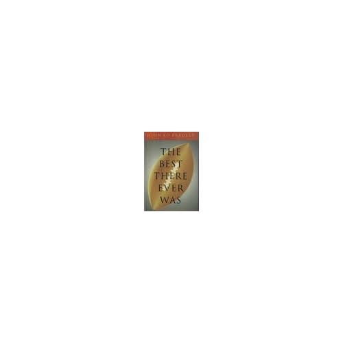 Pre-Owned The Best There Ever Was (Hardcover) 0871133849 9780871133847